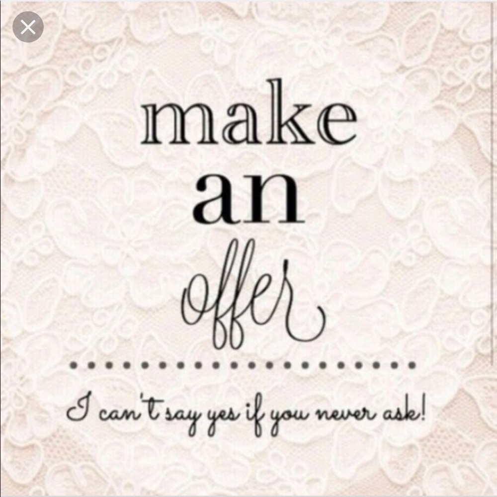 Make me an offer!!!